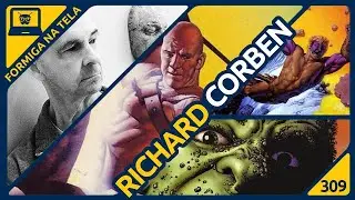 Richard Corben | Formiga na Tela 309 - Formiga El&eacute;trica
