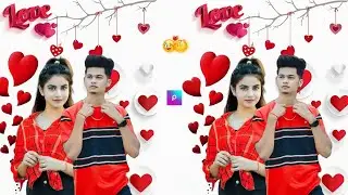 New Valentine Day Photo Eediting - Valentine Day Photo Editing 2022 - Puthvi gj edit