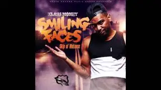Klass Money - Smiling Faces ft. Skip of WeLoose