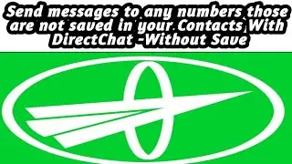 My review of the application Direct Chat without Save