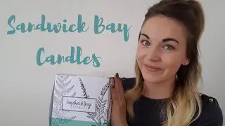SUBSCRIPTION BOX | UNBOXING | SANDWICK BAY CANDLES