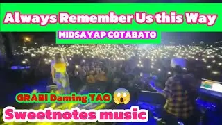 Sweetnotes in  Midsayap cotabato| Always Remember Us this Way #sweetnotesmusic #band #couplegoals