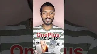 OnePlus 12 против OnePlus 13R до 40 тысяч &mdash; что лучше 🤔 - #oneplus13r