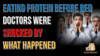 Eating Protein Before Bed &mdash; Doctors Were Shocked by What Happened