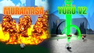 Getting Awaken MURAMASA and NIGHT BLADE (Yoru V2) | King Legacy