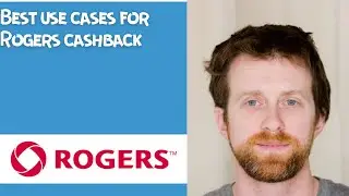 Best use cases for Rogers cashback