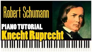 R. Schumann - Knecht Ruprecht (from Album for the Young) (Piano Tutorial Synthesia)