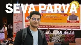 Seva Parva | Event by Govt. Of India | Education Minister of India | Director NITP | Director IITP