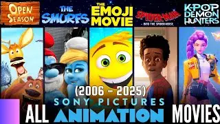 All Sony Pictures Animation Movies So Far (2006 - 2025) | THE ANIFAN