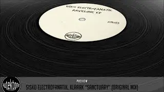 Sisko Electrofanatik, Klaark - Sanctuary (Original Mix) - Official Preview (Autektone Records)