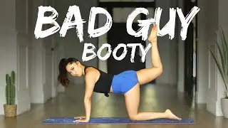 BAD GUY BOOTY! A glute workout inspired by Billie Eilish