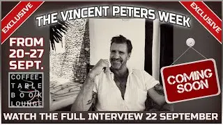 VINCENT PETERS WEEK - Untold Stories - TEASER - Exclusive Interview with Vincent Peters