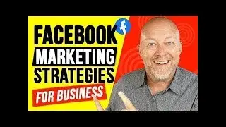 Basic Facebook Marketing Tips & Strategies For Business (Live)