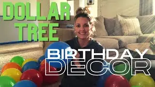Dollar Tree Birthday Decorations | Shop & Decorate With Me
