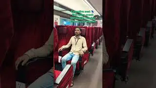 Executive 180 degree rotation seat💺 Vanda Bharat Express train🚅 AC coach Beutiful View Mr Layak Ali