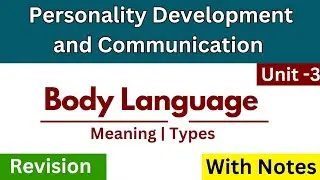 Body Language | Meaning, Definition, Types | Non Verbal Communication | In Hindi