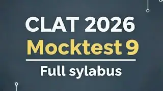 CLAT 2026 Practice Test 9 | Most Expected Questions | Complete English, GK, Legal, Reasoning, Maths