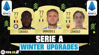 FIFA 20 | BIGGEST SERIE A WINTER UPGRADES 🔥😳| FT. IMMOBILE, LUKAKU, ZANIOLO... etc