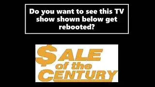 Yes Or No: Sale of the Century Game Show Reboot