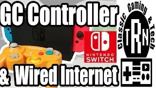 LAN Adapter and Gamecube Controller on the Switch! | TRN