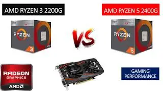 Ryzen 3 2200G vs Ryzen 5 2400G - RX 560 4GB - Benchmarks Comparison