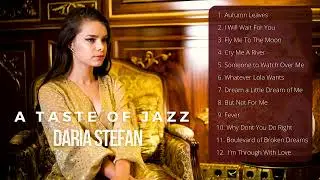 Daria Stefan - A Taste of Jazz Album #jazz #music #song #dariastefan #trending