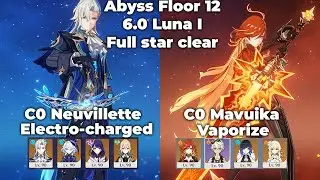 Neuvillette Furina Taser x Mavuika Vaporize Full Star Floor 12 Abyss 6.0| Genshin Impact Luna I