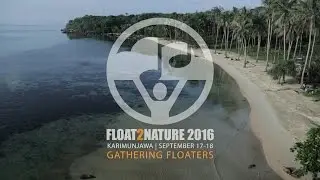 Float2Nature 2016: Gathering Floaters