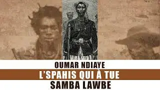 HISTOIRE DU SENEGAL : DAMEL SAMBA LAWB&Eacute; FALL OMAR NDIAYE MO KO RAY