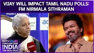 Nirmala Sitharaman On Tamil Nadu Polls: 'Vijay Will Have Impact In TN Assembly Elections
