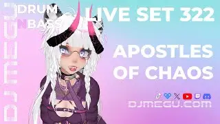 [VRDJ] Apostles of Chaos DJ Set - #DnB - #VRChat - 2025/01/24 - Set 322