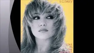 E.G. Daily - Love In The Shadows (Special Remixed Version)