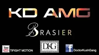 KD AMG - Brasier
