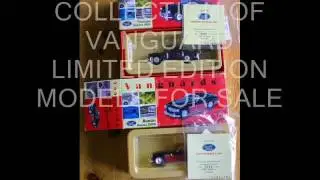 COLLECTION OF VANGUARD LIMITED EDITION MODELS