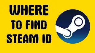 Where to find Steam ID