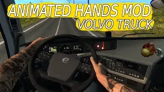 (ETS2 1.39) Animated Hands Mod - VOLVO TRUCK - Euro Truck Simulator 2