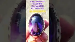 Batu kecubung kalimantan  (rare item) 200ct up