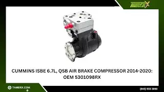 Cummins ISBE 6.7L, QSB Air Brake Compressor 2014-2020: OEM 5301098RX