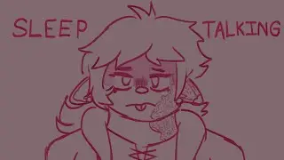 Sleep Talking - DND OC Animatic