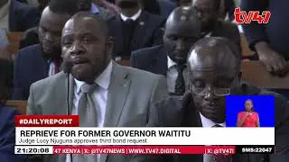 Former Kiambu Governor Waititu released on bond