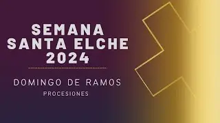 DOMINGO RAMOS 2024 PROCESIÓN DE LA TARDE