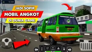 GAME SIMULATOR TERBAIK ANDROID GRAFIK HD - ANGKOT D GAME | GAME BUATAN INDONESIA