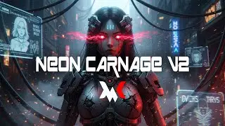 MUSIC CYBER METAL ROCK --''NEON CARNAGE V 2''  --- NIS WORD MUSIC