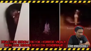 REACTION SERAM TIKTOK HORROR VIRAL!! BIKIN GAK BERANI NONTON SENDIRIAN!! EPS 24 #fyp #horror#ttviral