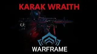 Warframe - Quick Look At Karak Wraith