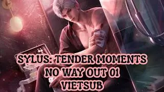 SYLUS - LOVE AND DEEPSPACE - TENDER MOMENT - NO WAY OUT 01 ENDUB - VIETSUB