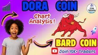 DORA & BARD 🔥 Key Levels Every Trader Should Watch!
