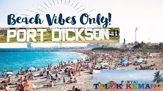 Port Dickson Beach | The most popular beach Near Kuala Lumpur