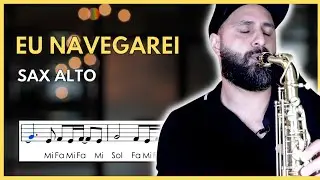 • Eu Navegarei - Partitura com notas simplificada | Sax Alto 🎷