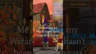 Me realizing my Wizard bestie hasn't been on in 6 years #wizard101 #wizard101community #gaming
